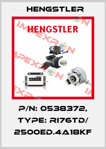 p/n: 0538372, Type: RI76TD/ 2500ED.4A18KF Hengstler