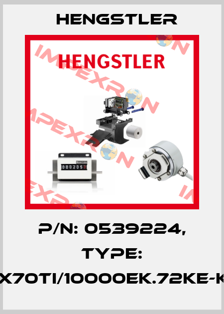 p/n: 0539224, Type: RX70TI/10000EK.72KE-K0 Hengstler