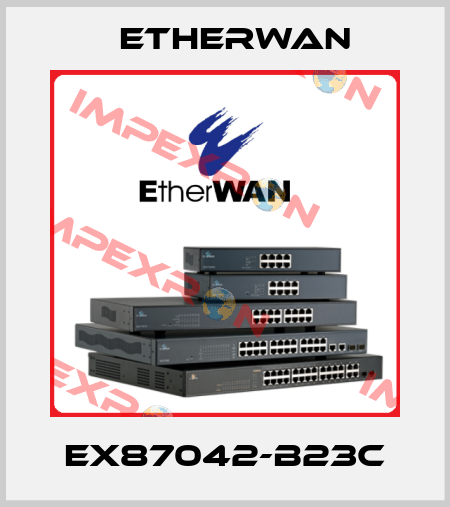 EX87042-B23C Etherwan