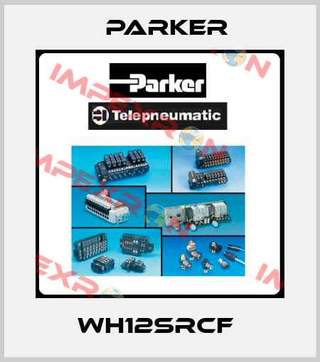 WH12SRCF  Parker