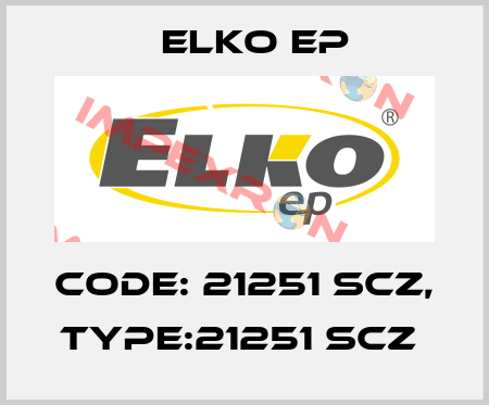 Code: 21251 SCZ, Type:21251 SCZ  Elko EP
