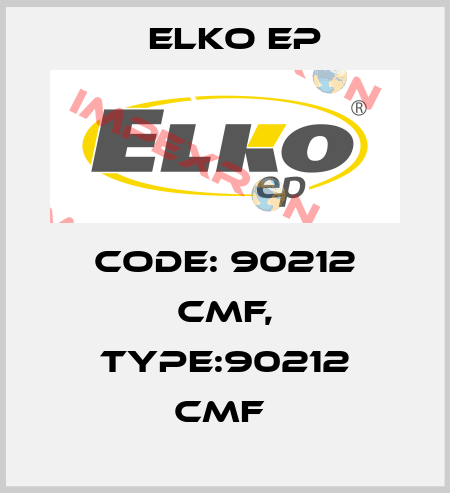 Code: 90212 CMF, Type:90212 CMF  Elko EP