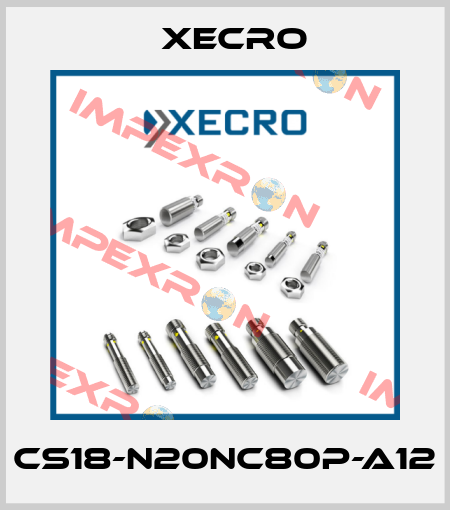 CS18-N20NC80P-A12 Xecro