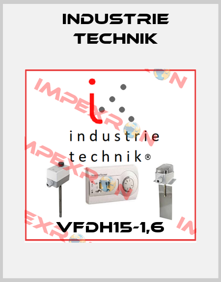 VFDH15-1,6 Industrie Technik