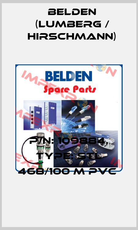 P/N: 109884, Type: STL 468/100 M PVC  Belden (Lumberg / Hirschmann)