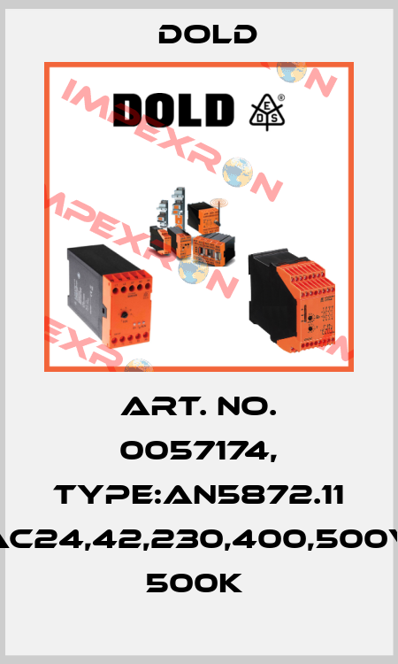 Art. No. 0057174, Type:AN5872.11 AC24,42,230,400,500V 500K  Dold
