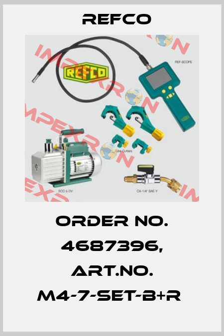 Order No. 4687396, Art.No. M4-7-SET-B+R  Refco