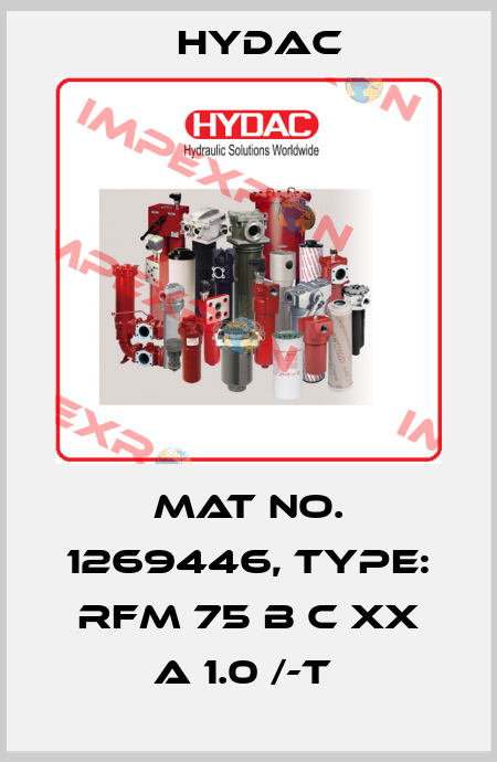 Mat No. 1269446, Type: RFM 75 B C XX A 1.0 /-T  Hydac