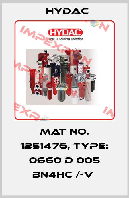 Mat No. 1251476, Type: 0660 D 005 BN4HC /-V  Hydac