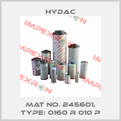 Mat No. 245601, Type: 0160 R 010 P Hydac