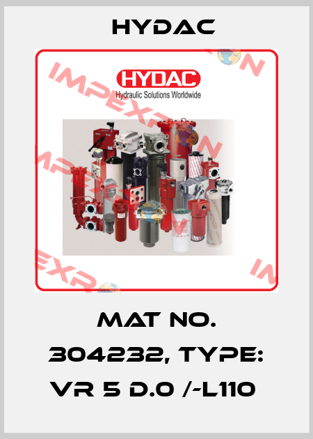 Mat No. 304232, Type: VR 5 D.0 /-L110  Hydac