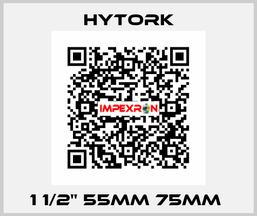 1 1/2" 55MM 75MM  Hytork