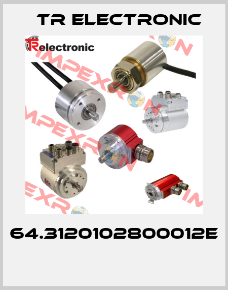 64.3120102800012E  TR Electronic