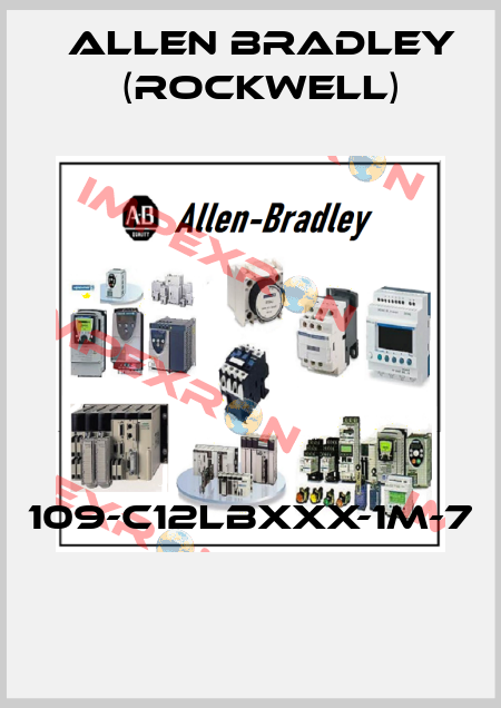 109-C12LBXXX-1M-7  Allen Bradley (Rockwell)