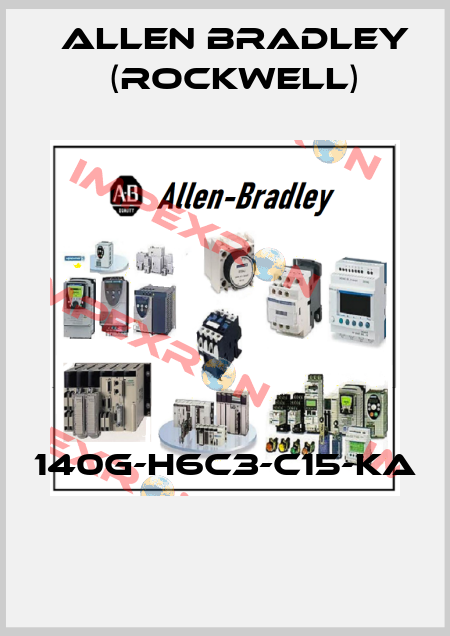 140G-H6C3-C15-KA  Allen Bradley (Rockwell)
