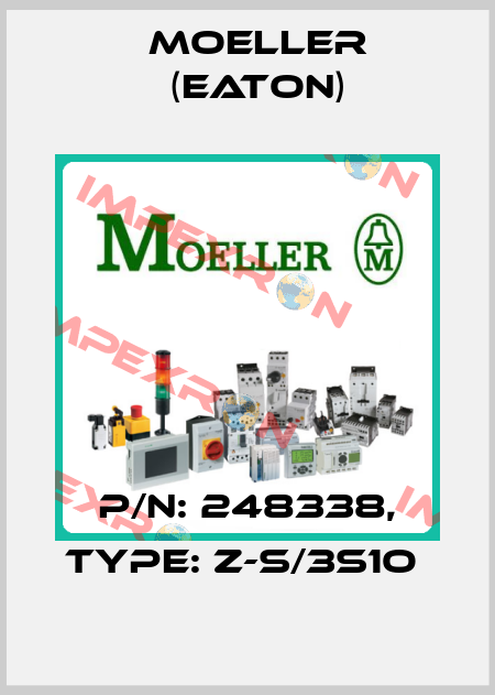 P/N: 248338, Type: Z-S/3S1O  Moeller (Eaton)