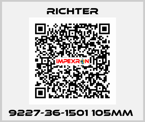 9227-36-1501 105mm  RICHTER