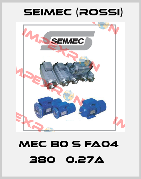 MEC 80 S FA04  380В 0.27A   Seimec (Rossi)