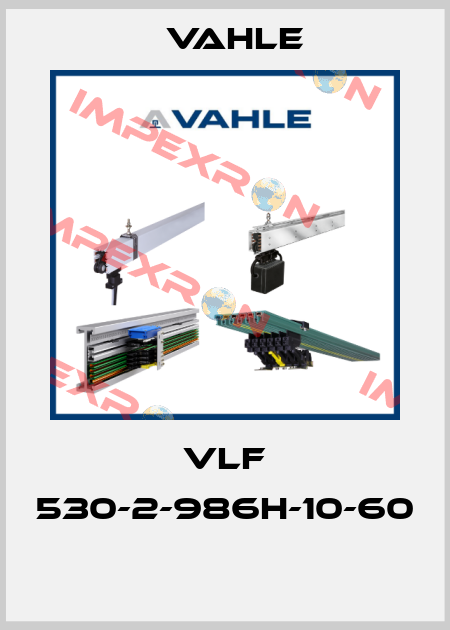 VLF 530-2-986H-10-60  Vahle