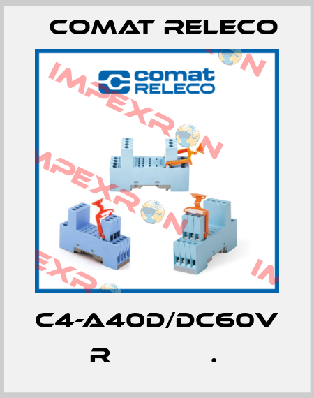 C4-A40D/DC60V  R             .  Comat Releco