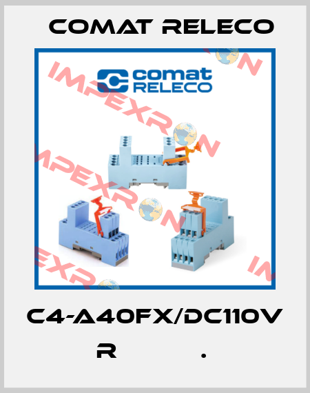 C4-A40FX/DC110V  R           .  Comat Releco
