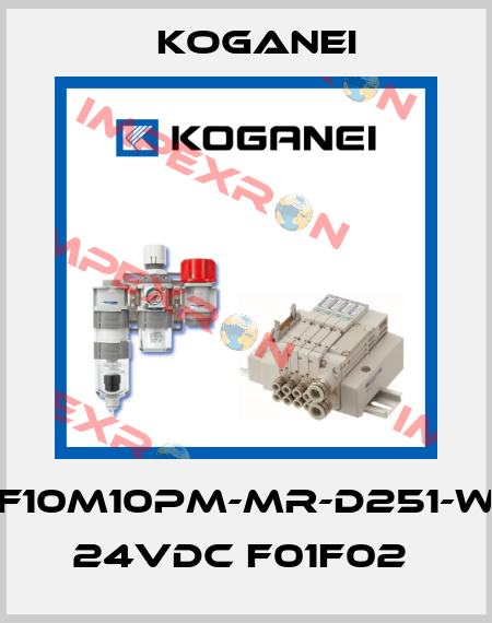 F10M10PM-MR-D251-W 24VDC F01F02  Koganei