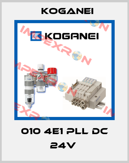 010 4E1 PLL DC 24V  Koganei