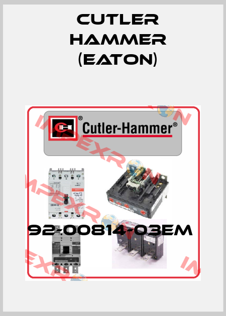 92-00814-03EM  Cutler Hammer (Eaton)