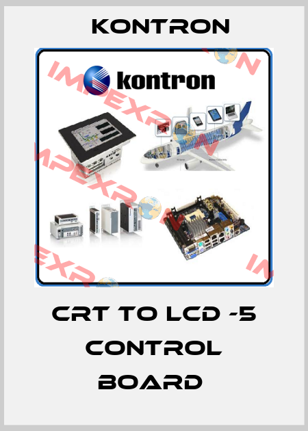 CRT to LCD -5 Control Board  Kontron
