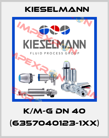 K/M-G DN 40 (6357040123-1XX) Kieselmann