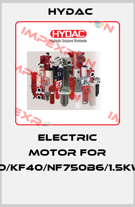 Electric Motor For FU055STD/KF40/NF750B6/1.5KW/1450/5B  Hydac
