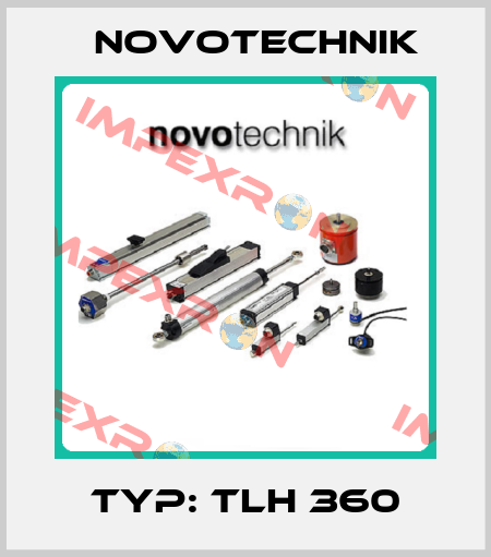 Typ: TLH 360 Novotechnik