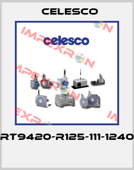 RT9420-R125-111-1240  Celesco