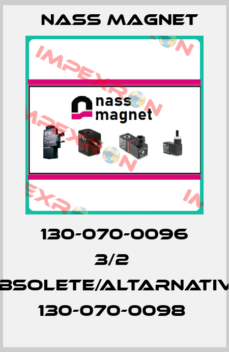 130-070-0096 3/2  obsolete/altarnative 130-070-0098  Nass Magnet