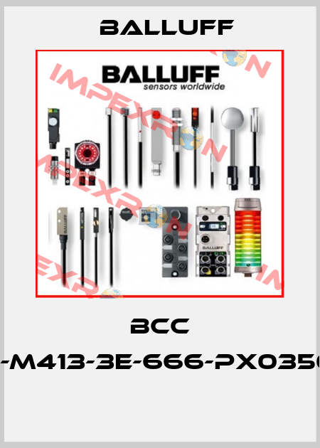 BCC VB03-M413-3E-666-PX0350-030  Balluff