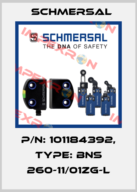 p/n: 101184392, Type: BNS 260-11/01ZG-L Schmersal