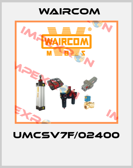 UMCSV7F/02400  Waircom