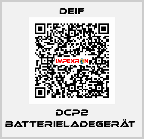 DCP2 Batterieladegerät  Deif