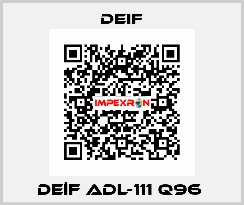 DEİF ADL-111 Q96  Deif