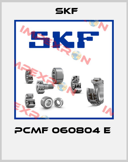 PCMF 060804 E   Skf