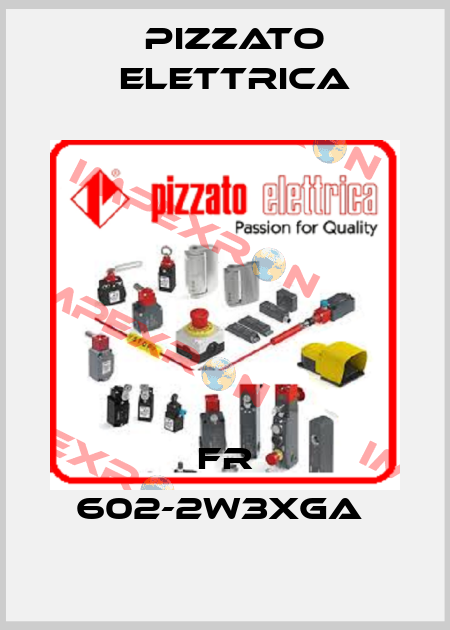 FR 602-2W3XGA  Pizzato Elettrica