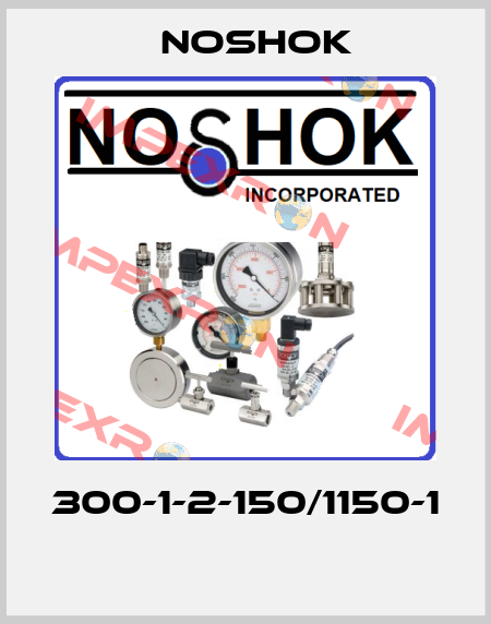 300-1-2-150/1150-1  Noshok
