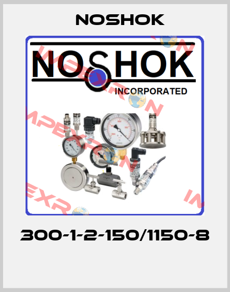 300-1-2-150/1150-8  Noshok