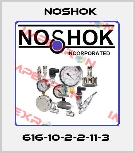 616-10-2-2-11-3  Noshok