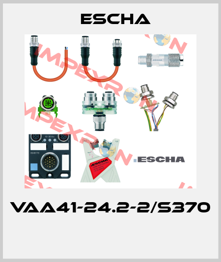 VAA41-24.2-2/S370  Escha