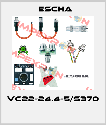 VC22-24.4-5/S370  Escha