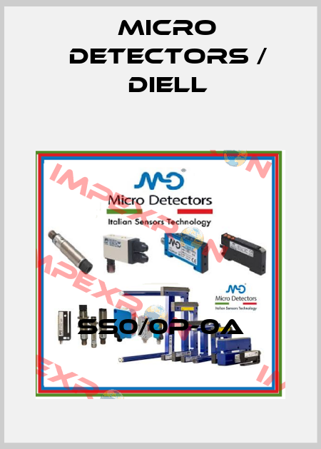 SS0/0P-0A Micro Detectors / Diell