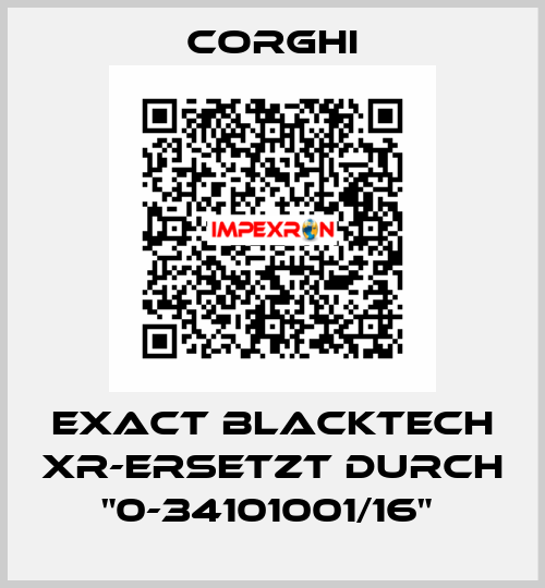EXACT BLACKTECH XR-Ersetzt durch "0-34101001/16"  Corghi