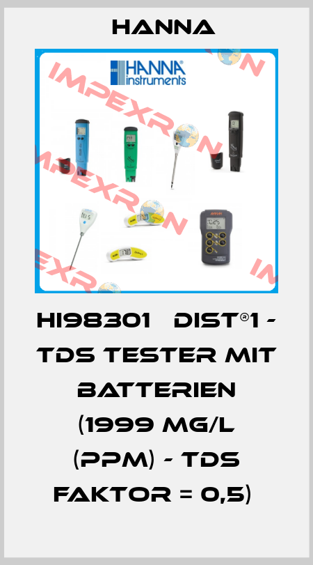 HI98301   DIST®1 - TDS TESTER MIT BATTERIEN (1999 MG/L (PPM) - TDS FAKTOR = 0,5)  Hanna
