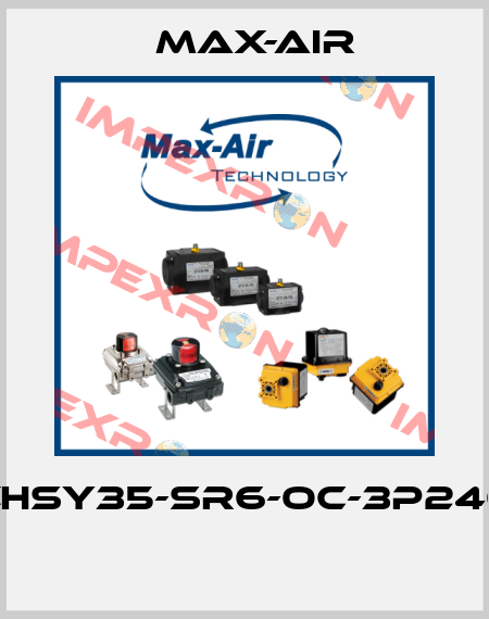 EHSY35-SR6-OC-3P240  Max-Air